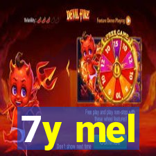 7y mel